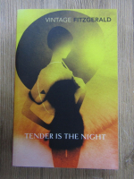 Anticariat: Francis Scott Fitzgerald - Tender is the night