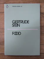 Anticariat: Gertrude Stein - Food