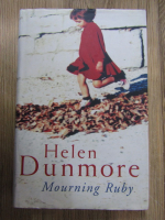 Helen Dunmore - Mourning Ruby