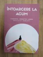 Henriette Lannes - Intoarcere la acum