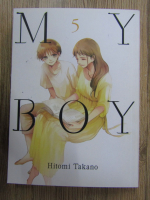 Anticariat: Hitomi Takano - My Boy (volumul 5)