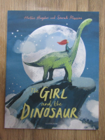 Hollie Hughes - The girl and the dinosaur