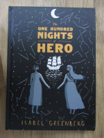 Anticariat: Isabel Greenberg - The one hundred nights of Hero