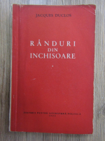 Jacques Duclos - Randuri din inchisoare