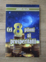 James Allen - Cei 8 piloni ai prosperitatii