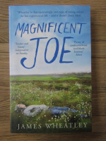 Anticariat: James Wheatley - Magnificent Joe