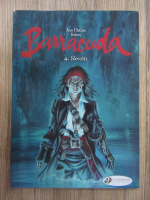 Anticariat: Jean Dufaux - Barracuda, volumul 4. Revolts