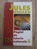 Anticariat: Jules Renard - Pagini de istorie naturala