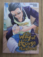 Anticariat: Kousuke Oono - The way of the house husband (volumul 5)