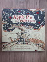 Lauren Thompson - The apple pie that papa baked