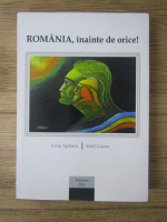 Anticariat: Liviu Spataru - Romania, inainte de orice!