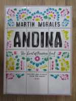 Martin Morales - Andina. The heart of peruvian food