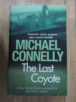 Michael Connelly - The last coyote