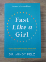 Mindy Pelz - Fast like a girl