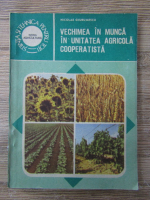 Nicolae Giurumescu - Vechimea in munca in unitatea agricola cooperatista