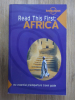 Read this first: Africa, the essential predepartue travel guide