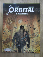 Serge Pelle - Orbital, volumul 6. Resistance