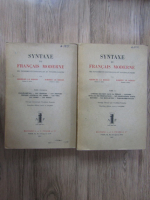 Anticariat: Syntaxe du francais moderne (2 volume)