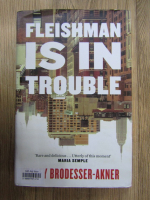 Anticariat: Taffy Brodesser Akner - Fleishman is in trouble