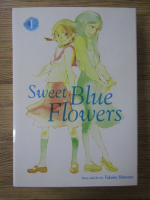 Anticariat: Takako Shimura - Sweet blue flowers (volumul 1)