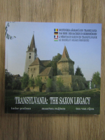 Tudor Seulean - Transylvania, the saxon legacy