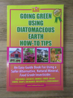 Tui Rose - Going green using diatomaceous earth how-to tips