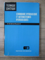 Y. Tchouprakov - Commande hydraulique et automatismes hydrauliques