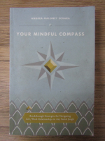 Andrea Maloney Schara - Your mindful compass