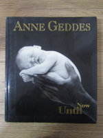 Anticariat: Anne Geddes - Now until