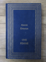 Annie Ernaux - Une femme