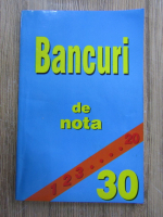 Bancuri de nota 1 2 3... 20 nr. 30