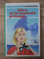 Caroline Quine - Alice et le mauvais presage