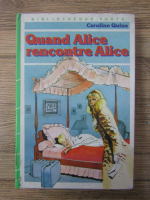 Caroline Quine - Quand Alice rencontre Alice