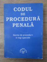 Anticariat: Codul de procedura penala. Norme de procedura in legi speciale (1998)