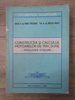 Constantin Manea - Constructia si calculul motoarelor de tractiune