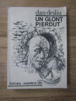 Anticariat: Dan Desliu - Un glont pierdut