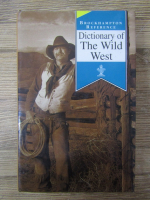 Anticariat: Dictionary of The Wild West