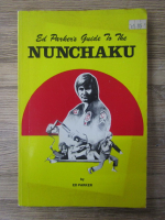 Ed Parker - Ed Parker's guide to the Nunchaku