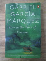 Gabriel Garcia Marquez - Love in the Time of Cholera