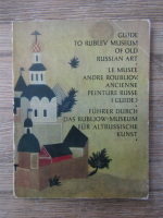 Anticariat: Guide to Rublev Museum of old russian art