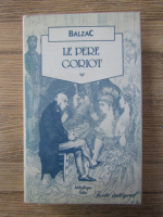 Anticariat: Honore de Balzac - Le Pere Goriot