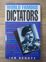 Anticariat: Ian Schott - World famous dictators