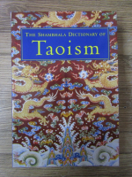 Anticariat: Ingrid Fischer Schreiber - The shambhala dictionary of Taoism