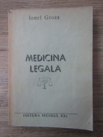 Anticariat: Ionel Groza - Medicina legala