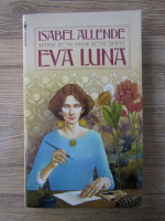 Anticariat: Isabel Allende - Eva Luna