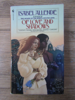 Anticariat: Isabel Allende - Of love and shadows