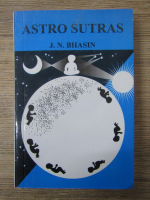 Anticariat: J. N. Bhasin - Astro Sutras