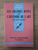 Anticariat: Jean Rudel - Les grandes dates de l'histoire de l'art