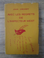 Anticariat: John Creasey - Avec les regrets de l'Inspecteur West