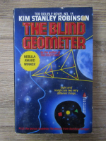 Kim Stanley Robinson, Ursula K. LeGuin - The blind geometer. The new Atlantis